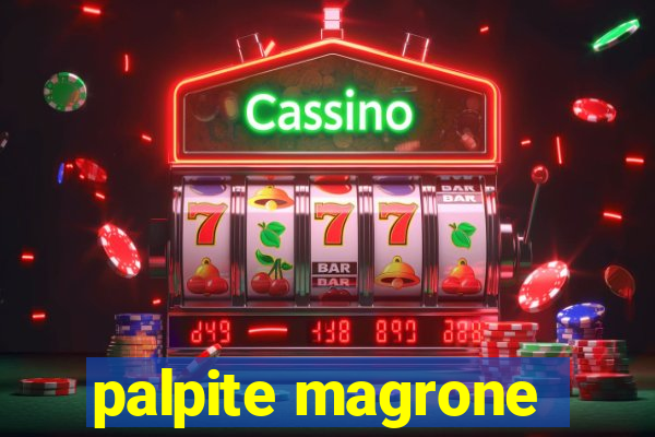 palpite magrone